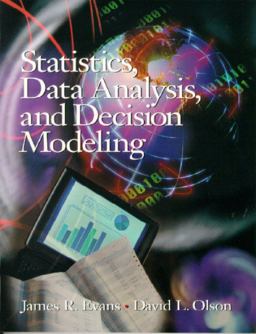 Statistics, Data Analysis and Decision Modeling