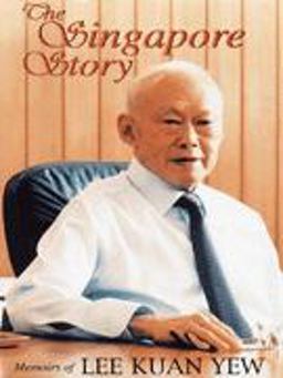 Singapore Story Memoirs of Lee Kuan Yew  9780130208033 Front Cover