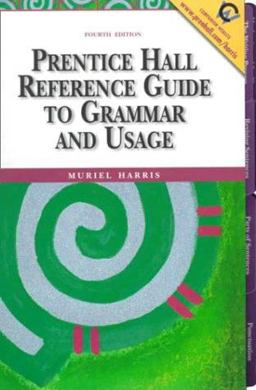 Prentice Hall Reference Guide to Grammar and Usage 4th 9780130210227 Front Cover