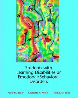 Students with Learning Disabilities or Emotional/Behavioral Disorders Students with Learning Disabilities or Emotional/Behavioral Disorders