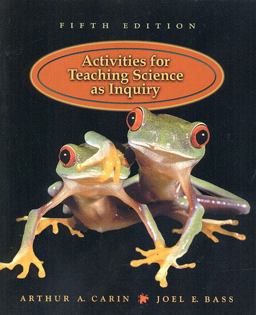 Activities for Teaching Science as Inquiry 5th 9780130212818 Front Cover