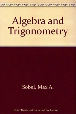 Algebra and Trigonometry