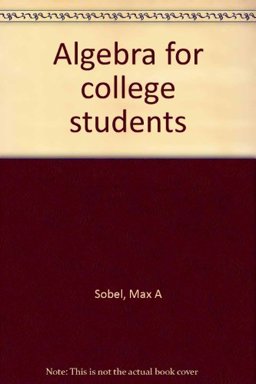 Algebra for College Students