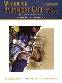Paramedic Care Principles and Practice
