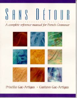 Sans Detour A Complete Reference Manual for French Grammar  9780130220554 Front Cover