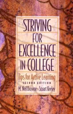 Striving for Excellence in College Tips for Active Learning 2nd 9780130220585 Front Cover