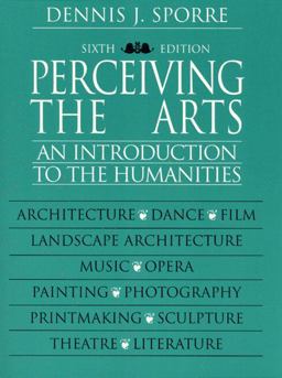 Perceiving the Arts 6th 9780130223593 Front Cover