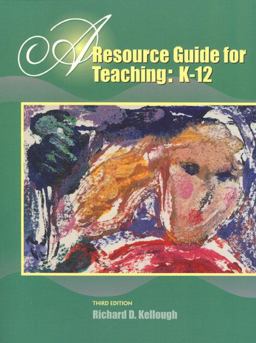 A Resource Guide for Teaching - K-12