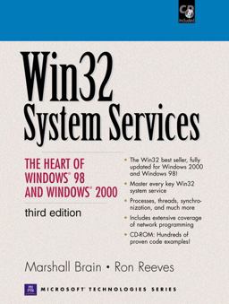 Win32 System Services The Heart of Windows 98 and Windows 2000 3rd 9780130225573 Front Cover