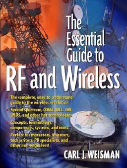 Essential Guide to RF and Wireless  9780130259622 Front Cover