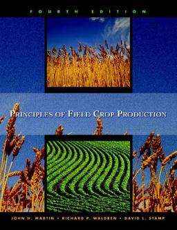 Principles of Field Crop Production 4th 9780130259677 Front Cover