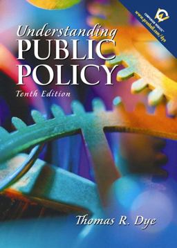 Understanding Public Policy Understanding Public Policy