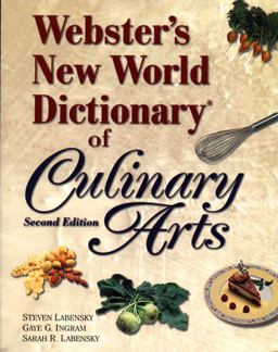 Webster's New World Dictionary of Culinary Arts