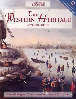 The Western Heritage, 1300-1815