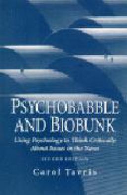 Psychobabble and Biobunk