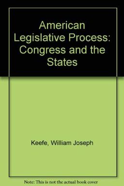 The American Legislative Process