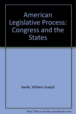 The American Legislative Process