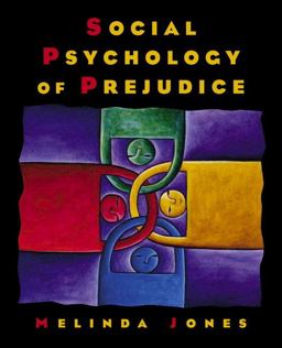 Social Psychology of Prejudice  9780130287717 Front Cover