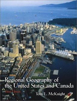 Regional Geography of the United States and Canada 3rd 9780130288653 Front Cover