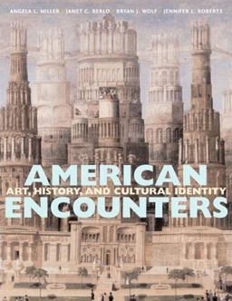 American Encounters Art, History, and Cultural Identity  9780130300041 Front Cover