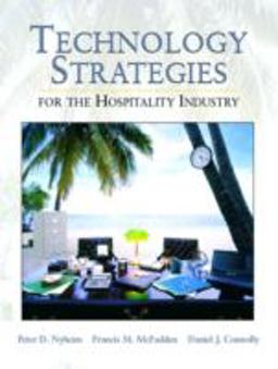 Technology Strategies for the Hospitality Industry  9780130305046 Front Cover