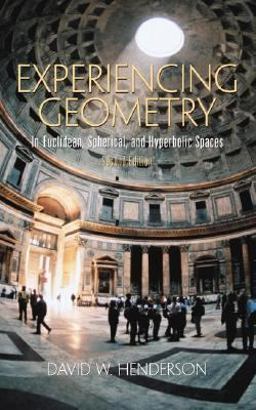 Experiencing Geometry In Euclidean, Spherical and Hyperbolic Spaces 2nd 9780130309532 Front Cover
