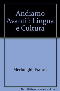 Andiamo Avanti! Lingua e Cultura 1st 9780130314512 Front Cover
