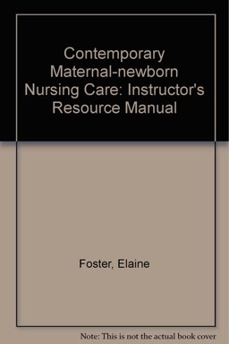 Contemporary Maternal-Newborn Nursing Care
