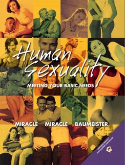 Human Sexuality Meeting Your Basic Needs  9780130326584 Front Cover