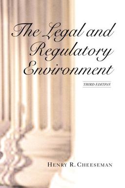 The Legal and Regulatory Environment of Business