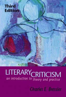 Literary Criticism An Introduction to Theory and Practice 3rd 9780130333971 Front Cover