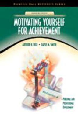 Motivating Yourself for Achievement
