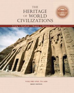 The Heritage of World Civilizations to 1650