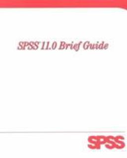 SPSS 11.0 Brief Guide