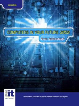 Computers in Your Future Computers in Your Future