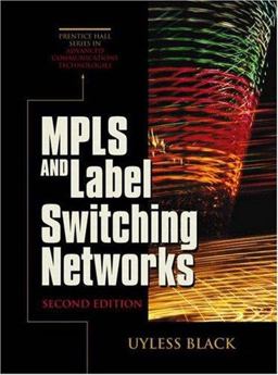 MPLS and Label Switching Networks 2nd 9780130358196 Front Cover