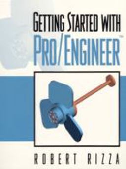 Getting Started with Pro/Engineer  9780130402127 Front Cover