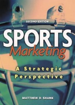 Sports Marketing A Strategic Perspective 2nd 9780130407917 Front Cover