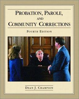 Probation, Parole, and Community Corrections