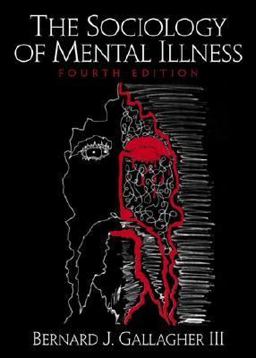 Sociology of Mental Illness 4th 9780130408686 Front Cover