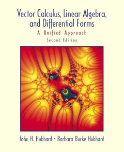 Vector Calculus, Linear Algebra and Differential Forms A Unified Approach 2nd 9780130414083 Front Cover