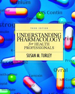 Understanding Pharmacology for Health Professionals 3rd 9780130417428 Front Cover