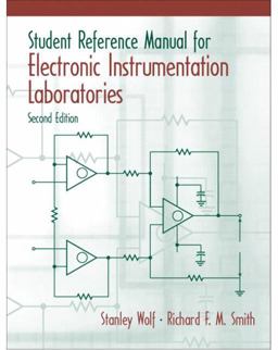 Student Reference Manual for Electronic Instrumentation Laboratories 2nd 9780130421821 Front Cover