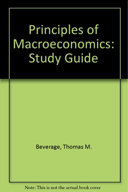 Principles of Macroeconomics Principles of Macroeconomics