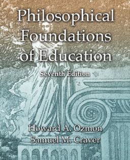 Philosophical Foundations of Education 7th 9780130423993 Front Cover