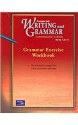 Writing and Grammar, Grade 9 Communication in Action  9780130434760 Front Cover