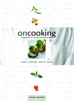 On Cooking A Textbook of Culinary Fundamentals 3rd 9780130452412 Front Cover