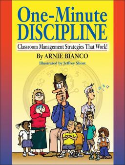 One-Minute Discipline Classroom Management Strategies That Work  9780130452986 Front Cover