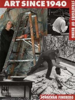 Art since 1940 Strategies of Being 1st 9780130454690 Front Cover