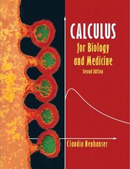 Calculus for Biology and Medicine 2nd 9780130455161 Front Cover